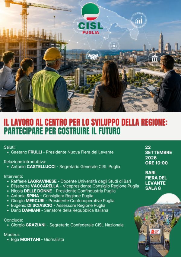 Lavoro e sviluppo: martedì 22 alla Fiera del Levante la tavola rotonda della Cisl Puglia